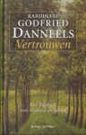 Danneels, Kardinaal G. - Vertrouwen / een dagboek van wijsheid en geloof