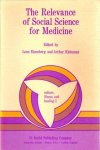 Eisenberg, Leon and Arthur Kleinman (Editors) - The Relevance of Social Science for Medicine, (Culture, Illness & Healing 1)