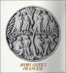 VITALI, LAMBERTO. - AVORI GOTICI FRANCESI.