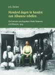 J.H. Zonne - Honderd dagen in handen van Albanese rebellen. De brieven van kapitein Henk Reimers uit Elbasan, 1914