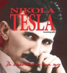 Nikola Tesla - De toekomst is van mij