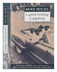 Mike Nicol 97473 - A Good-looking Corpse