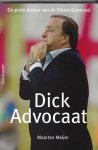 Meijer, Maarten - Dick Advocaat -De grote droom van de Kleine Generaal