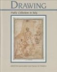 TOFANI, ANNAMARIA PETROLI TOFANI...ET AL - Drawing. Public collections in Italy. Part one