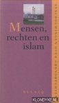 Noordam, Katja & Roemer van Oord & Coskun Coruz - Mensen, rechten en islam. Beschouwingen over grondrechten