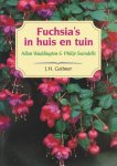 Waddington, Allan / Swindells, Philip - Fuchsia`s in huis en tuin.