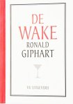 Giphardt, Ronald - De wake