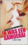 Marjolein Houweling - Ik Was Een Samoerai