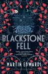 Martin Edwards - Rachel Savernake- Blackstone Fell Martin Edwards - Rachel Savernake- Blackstone Fell