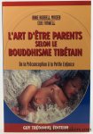 Maiden, Anne Hubbell / Edie Farwell. - L'art d'être parents selon le bouddhisme tibétain : De la préconception à l'enfance.