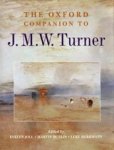 Joll, Evelyn& Butlin, Martin& Luke Herrmann - The Oxford Companion to J. M. W. Turner