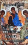 Brink, Margarete van den - DE DRIE-EENHEID EN KARMA. Een andere visie op een oude traditie.