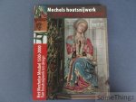 de Nijn, Heide (edit.). - Mechels houtsnijwerk in de eeuw van Keizer Karel. de Nijn, Heide (edit.). - Mechels houtsnijwerk in de eeuw van Keizer Karel.