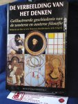 Bor, Jan, Errit Petersma, Jelle Kingma, e.a. - De verbeelding van het denken, Geillustreerde geschiedenis van de westerse en oosterse filosofie