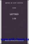 N/A; - Augustin d'Hippone. Lettres 1-30 Epistulae I-XXX,
