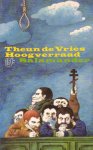 Vries, Theun de - Hoogverraad