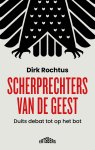 Dirk Rochtus - Scherprechters van de geest Duits debat tot op het bot