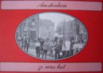 G.A.M. de Regt-Admiraal - Amsterdam zo was het