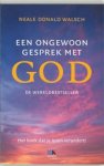 WALSCH, Neale Donald - Een ongewoon gesprek met God
