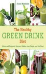 Jason Manheim - Healthy Green Drink Diet