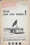  - Werk aan den winkel! Contact-orgaan voor de werkers ressorterend onder het stedelijk secretariaat Rotterdam van de Nederlandsche Unie.  Nummer 3 17 juli 1941