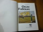 Molen SJ van der en Paul Vogt - Onze folklore
