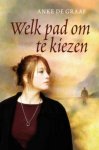 Anke de Graaf - Welk pad om te kiezen