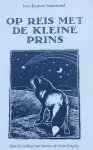 Suurmond - Op reis met de kleine prins Suurmond - Op reis met de kleine prins