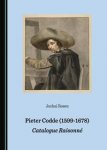 CODDE - Rosen, Jochai: - Pieter Codde (1599-1678). Catalogue Raisonné.
