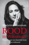 Marjolein Moorman - Rood in Wassenaar - Pleidooi voor een kansrijk leven (voor iedereen)