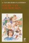 Born-Vlaanderen, A. van den - Tocht van vertrouwen.