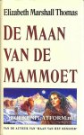 Marshall, Thomas Elisabeth - De Maan van de Mammoet