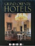 Martin Meade, Joseph Fitchett, Anthony Lawrence - Grand Oriental Hotels
