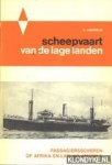 Lagendijk, A. - Scheepvaart van de lage landen. Passagiersschepen op Afrika en Latijns Amerika