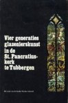 ESHUIS, MARINA /  KROESE, Dr. W.T - Vier generaties glazenierskunst in de St. Pancratiuskerk te Tubbergen