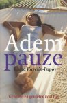 Linda Kavelin-Popov - Adem Pauze