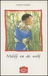 Hagen, Hans - Maliff en de wolf
