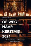 Marinus van den Berg - Op weg naar Kerstmis 2021