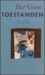 VROON, PIET - Toestanden.