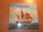 Greenhill, B. - The ship. The life and death of the merchant sailing ship, 1815-1965.
