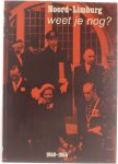 Jan Derix Leo Verheggen - Het Dagblad over Noord-Limburg 1950-1955: Nieuws van voeger in woord en beeld. Weet je nog?