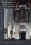  - Orgelreform in Nederland / Nederlandse orgelmonografieen / 5