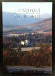 James Jauncey - Il Castello di Blair (Great Houses of Britain) (Italian Edition)