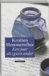 Hemmerechts, Kristien - Een jaar als (g)een ander / dagboek: 5  febr 2001-15 februari 2002