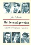 DE DONDER Johan - Het levend geweten. 40 jaar CVP-Jongeren in Vlaanderen