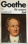 Johann Wolfgang Goethe 212985 - Goethe Ein lesebuch für unsere zeit