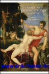 Cranston (ed.) - Venetian Painting Matters, 1450-1750