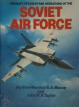 R. A. Mason , John William Ransom Taylor 217047 - Aircraft, Strategy, and Operations of the Soviet Air Force