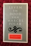 Vinkenoog, Simon - Leven en dood van Marcel Polak