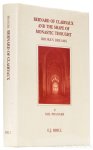 BERNARD VAN CLAIRVAUX, PRANGER, M.B. - Bernard of Clairvaux and the shape of monastic thought. Broken dreams.